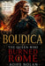 Boudica: The Queen Who Burned Roman Britain by Aoife Nolan