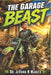 The Garage Beast: Beyond the Garage by Jevona N. Maniex