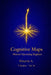Cognitive Maps and Regimes of Mental Functioning: Predictive Systems, Cognitive Integration, and the Organization of Experience by Kheprias A