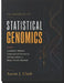 The Handbook of Statistical Genomics: Quantitative Methods, Computational Frameworks, and Applications in Modern Genetic Research. by Aaron J. Clark