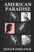 American Paradise by Roger Deblanck