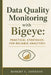 Data Quality Monitoring with Bigeye: Practical Strategies for Reliable Analytics by Robert U. Johnson