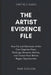 The Artist Evidence File: How DJs and Electronic Artists Can Organize Press, Bookings, Releases, Metrics, and Career Proof Before Bigger Opportunities by Saxe Coulson