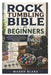 Rock Tumbling Bible for Beginners: A Complete Step-by-Step Guide to Polishing Stones, Choosing Equipment, and Creating Beautiful Gem-Like Rocks at Hom by Mason Blake