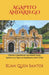 Agapito Andariego: Historia y Leyendas de Fray Antonio Margil, Apóstol en el Reyno de Goathemala (1657-1726) by Xuan Quen Santos