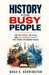History for Busy People: The Big Events, Big Ideas, and Big Turning Points That Shaped the Modern World by Noah K. Harrington