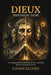 Dieux: Histoire du sacré by Xavier Klonef