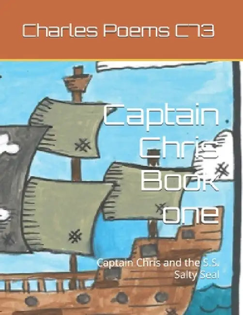 Captain Chris Book One by Charles Poems And C73