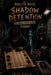 The Hollow Hour #6 Shadow Detention: I Will Not Lie by Iris Vale