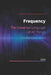 Frequency: The Universal Language of All Things by Longji Li, Kaisheng Li