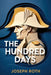 The Hundred Days: A New Translation by Konrad Silberfalk, Joseph Roth