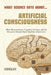 What Science Says About... Artificial Consciousness by Scienslate Publishing