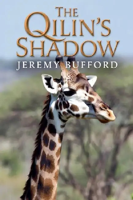 The Qilin's Shadow by Jeremy Bufford