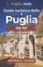Guida turistica della Puglia 2026-2027: Dai trulli di Alberobello alle spiagge del Salento: itinerari, gastronomia locale, architettura barocca, soggi by Arthur H. Crozier