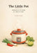 The Little Pot: Vegetarian one-pot cooking for a little rice cooker by Tyler Lewis