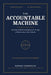 The Accountable Machine: Securing Artificial Intelligence in the Age of Autonomous Cyber Defense by Kieran Upadrasta