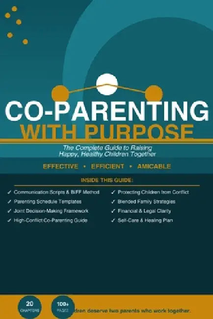 Co-Parenting with Purpose: The Complete Guide to Raising Happy, Healthy Children Together by Mimish D