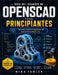 Guía del usuario de OpenSCAD para principiantes: Aprende diseño e impresión 3D paramétrica desde cero. by Mina Fowler