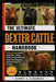 Dexter Cattle Handbook: A Complete Guide to Raising Dexter Cattle - Feeding, Breeding, Housing, Health Care, Calving, Herd Management, and Efficient S by Hernry B. Clarawood