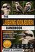 Laughing Kookaburra: A Complete Guide to the Laughing Kookaburra - Behavior, Vocalizations, Habitat, Diet, Reproduction, Territory, and Conservation A by Hernry B. Clarawood