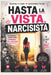 Hasta la vista, narcisista: Cómo identificar banderas rojas, escapar de una relación tóxica y superar la dependencia emocional by Perez Arboleda