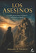 Los Asesinos: La orden nizarí entre la historia, la leyenda y el poder by Tomás Urbano Rodríguez Martín Tur, Alejandro R. Valcárcel