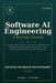 Software AI Engineering: A No-Code Treatise The engineering, alignment, governance, deployment, and philosophyof artificial-intelligence systems - bui by Richard Murdoch Montgomery