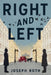 Right and Left: A New Translation by Konrad Silberfalk, Joseph Roth