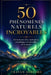 50 Phénomènes Naturels Incroyables: Événements réels, explications scientifiques et merveilles de la nature by A. Sunot, Trayan Ashford
