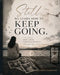 Still, we learn how to keep going: One family, Many losses, countless moments that kept them alive by Gayshree Ramputh