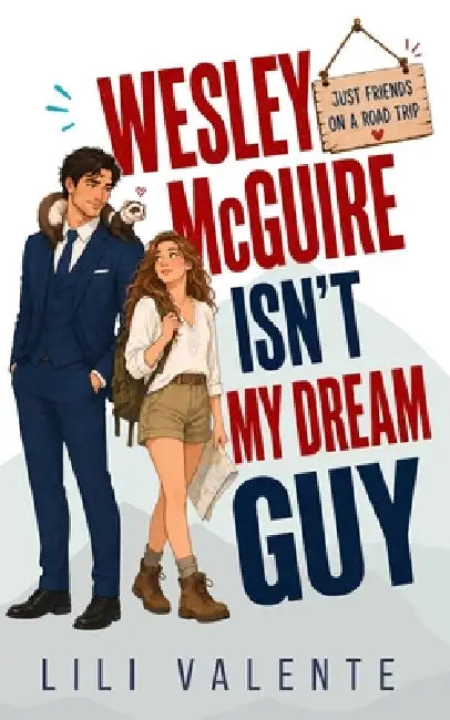 Wesley McGuire Isn't my Dream Guy by Lili Valente