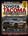 A DIY Maintenance, Diagnostics & Repair Guide 2026: TOYOTA TACOMA SERVICE & REPAIR HANDBOOK (2005-2025): Step-by-Step Maintenance, Diagnostics, Electr by Mason Hartley