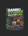 Bambu Studio Mastery 2026: A Practical Guide to Slicing, Calibration, Multi-Material Printing, and Professional Print CoAdjust by William Larry