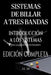 Sistemas De Billar A Tres Bandas - Introducción A Los Sistemas - Edición Completa: Una guía completa para todos los que desean aprender los sistemas d by Miles Moore