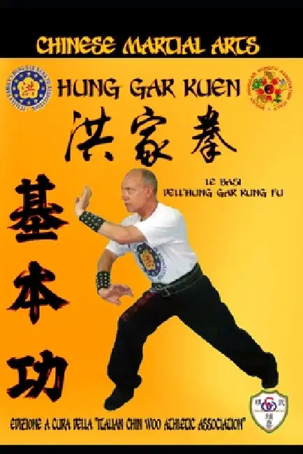Hung Gar Fu Hok Fondamentali by Giuseppe Cucci