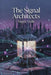 The Signal Architects by Angela Nealis