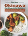 Okinawa Diet Blueprint for Beginners: A Simple Guide to Blue Zone Eating with Easy Recipes, 30-Day Meal Plan, and Daily Habits for Energy and Weight L by Chloe Huang