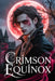 Crimson Equinox by Asher Blackwell
