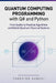Quantum Computing Programming with Q# and Python: From Qubits to Practical Algorithms and Hybrid Quantum-Classical Systems by Alice Schwartz, Takehiro Kanegi