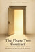 The Phase Two Contract: Renegotiating Your Marriage After the Kids Leave: A Practical Framework for Empty Nest Couples Navigating Their Next Chapter by The Pelican Atelier, Claire And David Holden