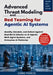 Advanced Threat Modeling and Red Teaming for Agentic AI Systems: Identify, Simulate, and Defend Against Real-World Attacks on AI Agents, Multi-Agent S by Gibbs Marcel