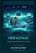 Web Voyage: Sailing the Seas of HTML, CSS & JavaScript by Syed Mahfuzul Mazid