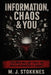 Information, Chaos & You: This book will not teach you which information is correct. by Marius Johan Stokknes