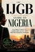 The IJGB (I Just Got Back) Guide to Nigeria: Cultural Etiquette, Slang and Safety Tips for the Diaspora Traveler by Annabella Georgina