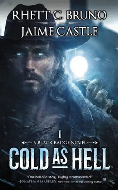 Cold as Hell by Rhett C. Bruno