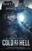 Cold as Hell by Rhett C. Bruno