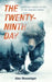 The Twenty-Ninth Day: Surviving a Grizzly Attack in the Canadian Tundra by Alex Messenger