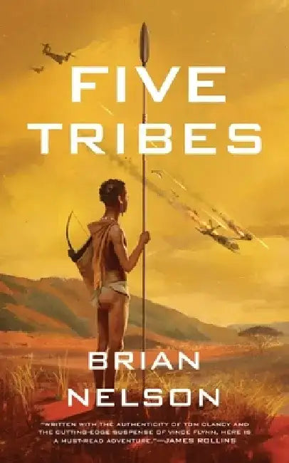 Five Tribes by Brian A. Nelson