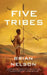 Five Tribes by Brian A. Nelson