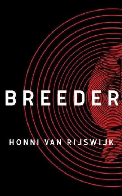 Breeder by Honni Van Rijswijk